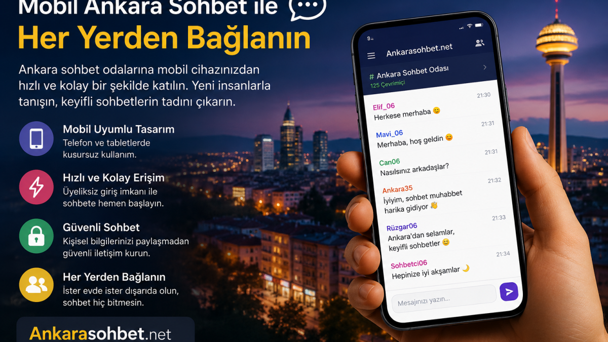 Mobil Ankara Sohbet Odaları